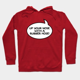 "Up Your Nose" Word Balloon Hoodie